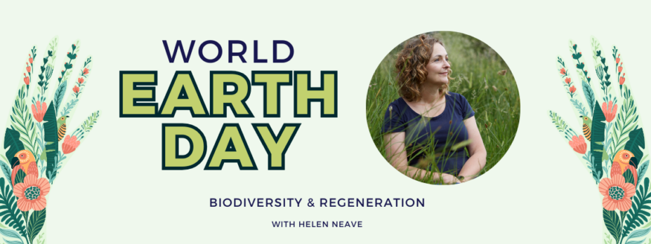 Biodiversity and regeneration with Helen Neave